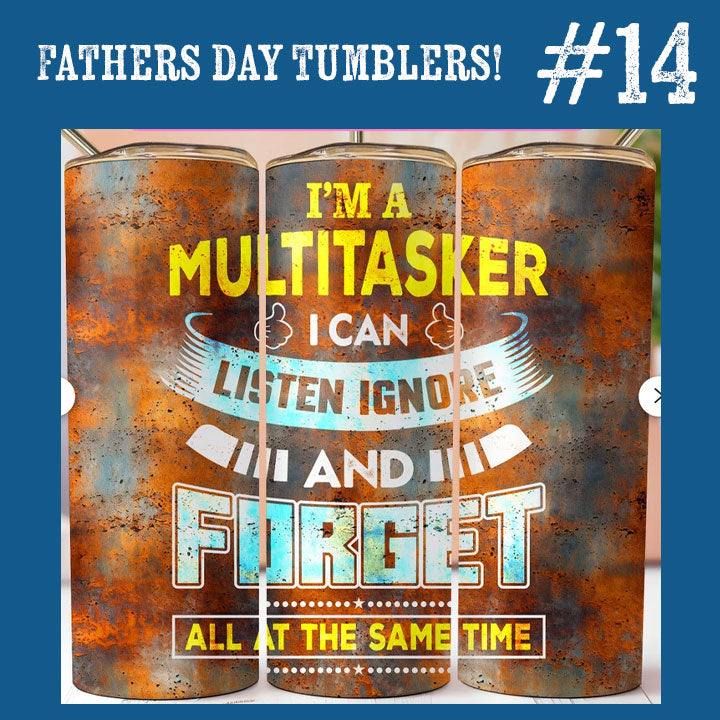 Father's Day Tumbler - You Pick