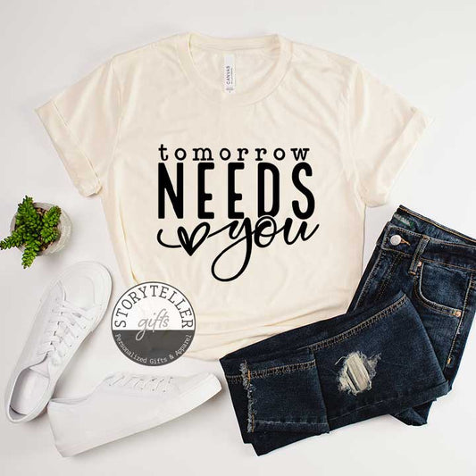 Tomorrow Needs You - Suicide Prevention/Awareness Rainbow T-Shirt (on Natural)